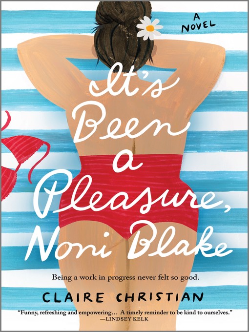 Title details for It's Been a Pleasure, Noni Blake by Claire Christian - Wait list